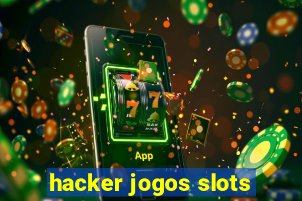 hacker jogos slots